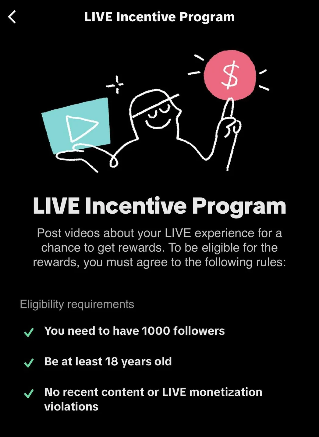 Screenshot of TikTok's LIVE Incentive Program page, which offers rewards for posting about LIVE and requires 1,000 followers.